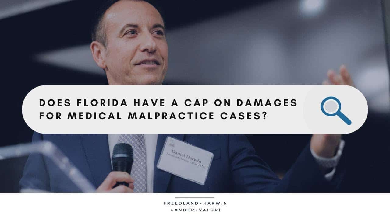Does Florida have a cap on damages for medical malpractice cases?